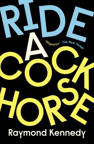 Ride a Cockhorse | Raymond Kennedy
