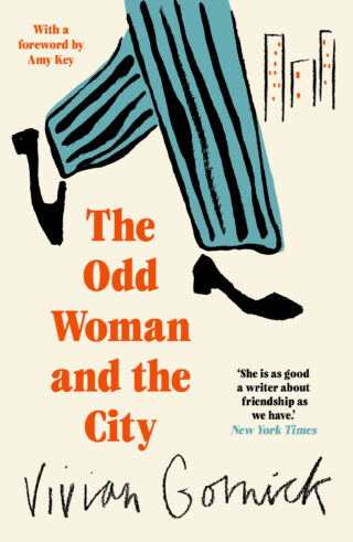 The Odd Woman and the City | Vivian Gornick